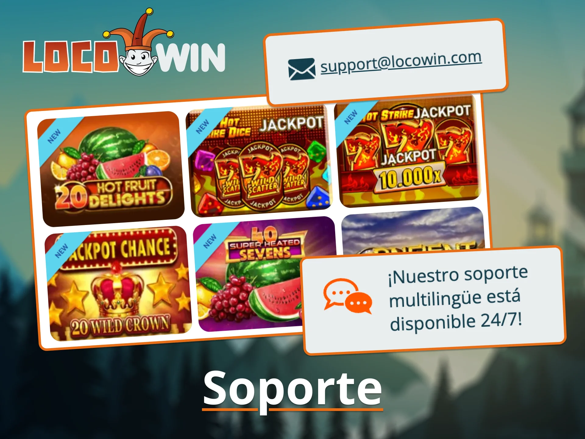 Contacta con el soporte de LocoWin en cualquier momento.